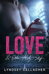 Love & Other Mushy Stuff