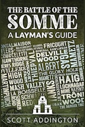The Battle of the Somme: A Layman's Guide