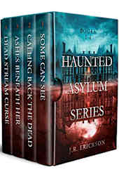 Haunted Asylum Series: Books 1–4