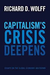 Capitalism's Crisis Deepens
