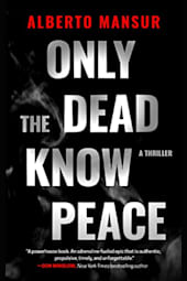 Only the Dead Know Peace