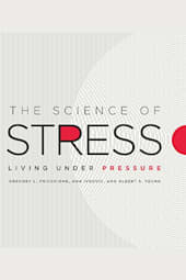 The Science of Stress