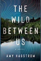 The Wild Between Us