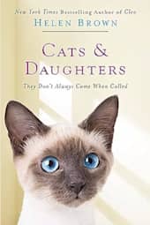 Cats & Daughters: They Don't Always Come When Called