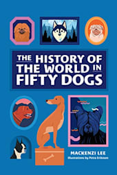 The History of the World in Fifty Dogs