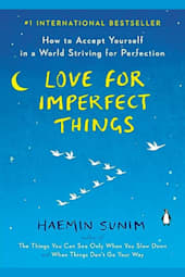 Love for Imperfect Things