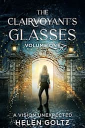 The Clairvoyant's Glasses: Volume One