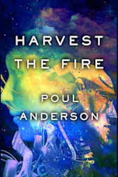 Harvest the Fire