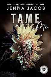 Tame Me