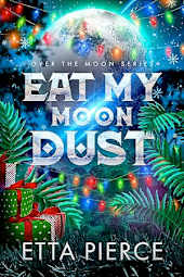 Eat My Moon Dust