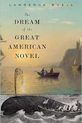 The Dream of the Great American Novel