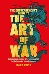 The Entrepreneur's Guide to the Art of War