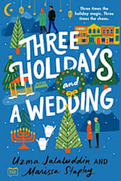 Three Holidays and a Wedding