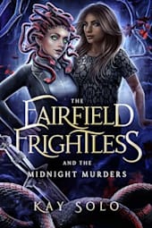 The Fairfield Frightless and the Midnight Murders