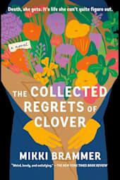 The Collected Regrets of Clover