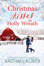 Christmas Kisses in Holly Wreath