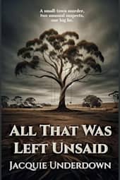 All That Was Left Unsaid