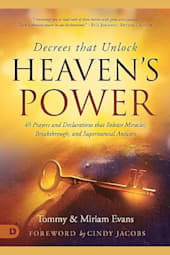 Decrees That Unlock Heaven's Power