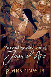 Personal Recollections of Joan of Arc