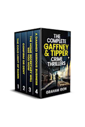 The Complete Gaffney & Tipper Crime Thrillers