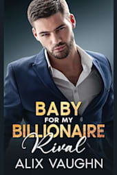 Baby for My Billionaire Rival