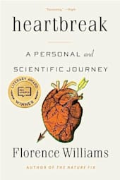 Heartbreak: A Personal and Scientific Journey