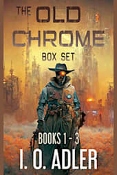 The Old Chrome Box Set: Books 1–3