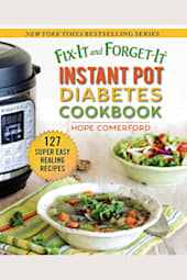 Fix-It and Forget-It: Instant Pot Diabetes Cookbook