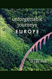 Unforgettable Journeys: Europe