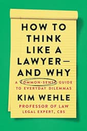 How to Think Like a Lawyer — and Why