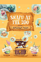 Snafu at the Zoo and More Zanytown Tales!