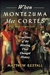 When Montezuma Met Cortés