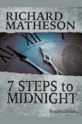 7 Steps to Midnight