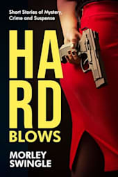 Hard Blows: Short Stories of Mystery, Crime and Suspense