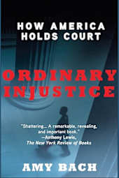 Ordinary Injustice