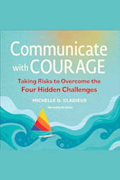 Communicate with Courage
