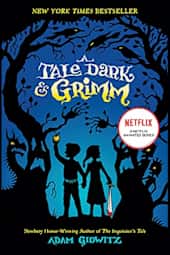A Tale Dark & Grimm