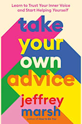 Take Your Own Advice