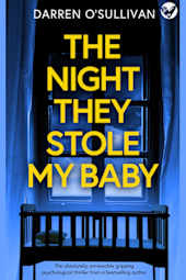 The Night They Stole My Baby