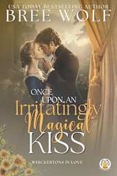 Once Upon an Irritatingly Magical Kiss