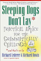 Sleeping Dogs Don't Lay