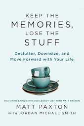 Keep the Memories, Lose the Stuff