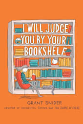 I Will Judge You by Your Bookshelf