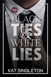 Black Ties & White Lies