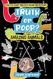Truth or Poop: Amazing Animals