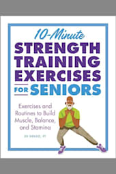 10-Minute Strength Training Exercises for Seniors