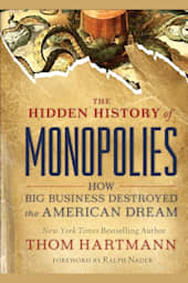 The Hidden History of Monopolies