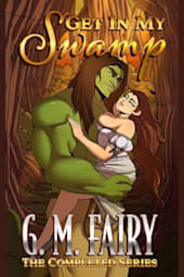 Get In My Swamp: The Completed Series