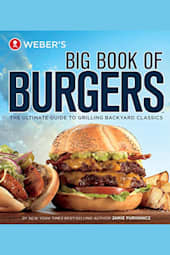 Weber's Big Book of Burgers