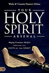 Your Holy Spirit Arsenal